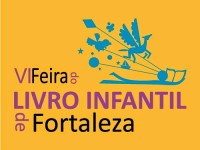 VI Feira do Livro Infantil de Fortaleza