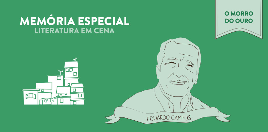 Literatura em Cena – O Morro do Ouro de Eduardo Campos