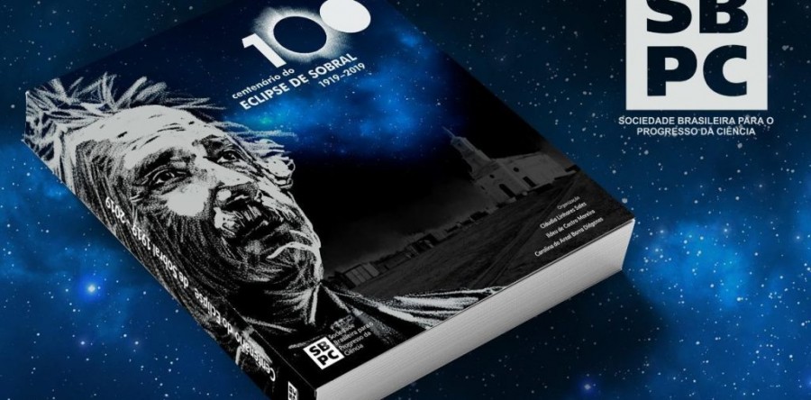 SBPC lança livro sobre centenário do eclipse de Sobral