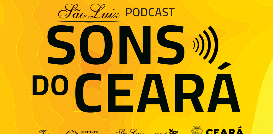 Podcast Sons do Ceará estreia 2ª temporada dia 16/04