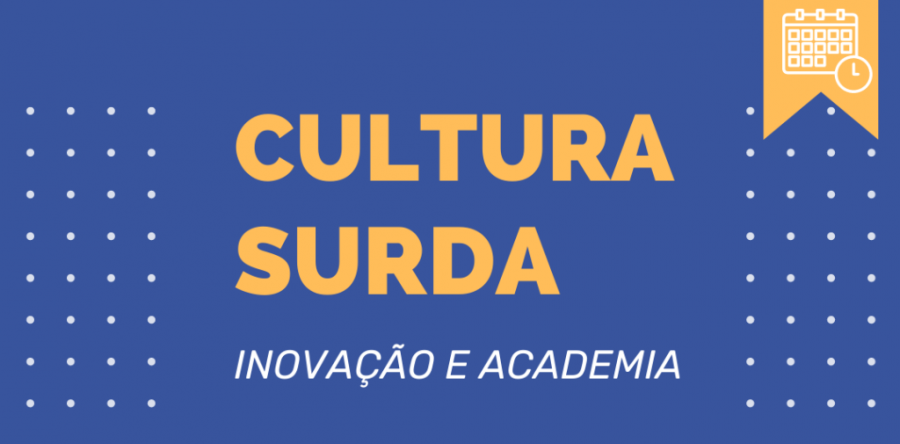 Evento destaca ações e oportunidades para comunidade surda