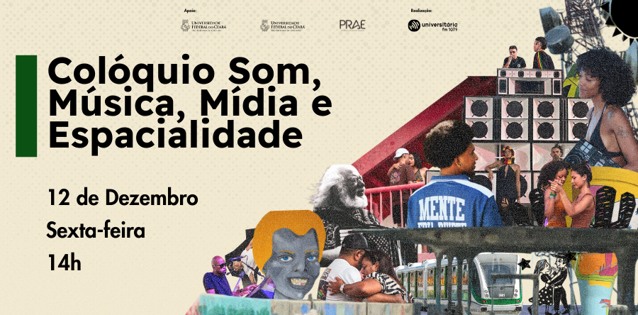 Inscrições abertas para o Colóquio Som, Música, Mídia e Espacialidade